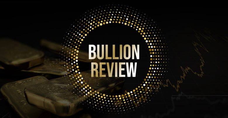 Bullion Market Review